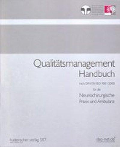 Cover-Bild Qualitätsmanagement Handbuch DIN EN ISO 9001:2000 für die neurochirurgische Praxis und Ambulanz