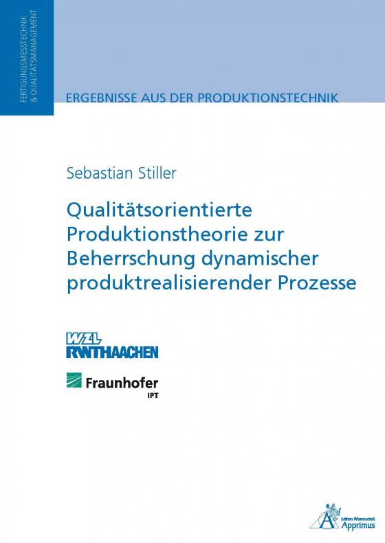 Cover-Bild Qualitätsorientierte Produktionstheorie zur Beherrschung dynamischer produktrealisierender Prozesse