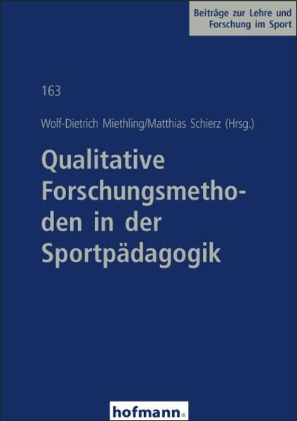 Cover-Bild Qualitative Forschungsmethoden in der Sportpädagogik