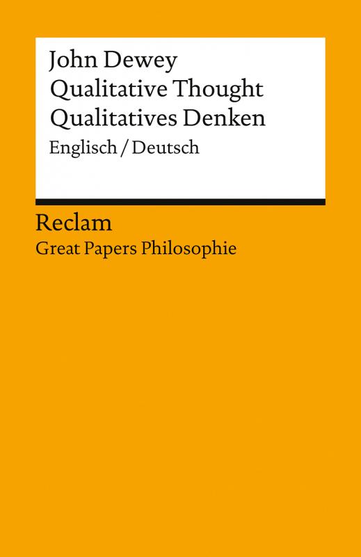 Cover-Bild Qualitative Thought / Qualitatives Denken. Englisch/Deutsch. [Great Papers Philosophie]