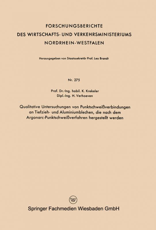 Cover-Bild Qualitative Untersuchungen von Punktschweißverbindungen an Tiefzieh- und Aluminiumblechen, die nach dem Argonarc-Punktschweißverfahren hergestellt werden