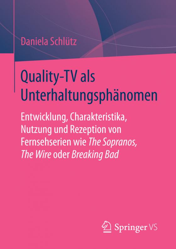 Cover-Bild Quality-TV als Unterhaltungsphänomen
