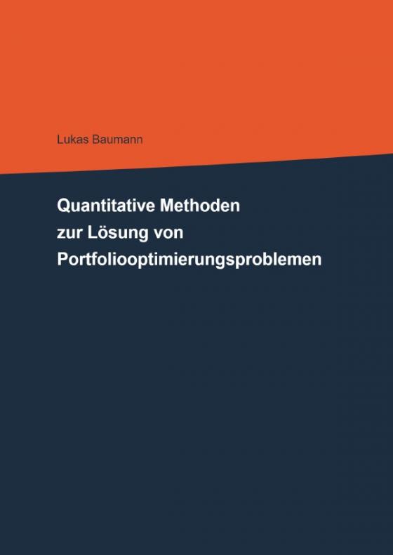 Cover-Bild Quantitative Methoden zur Lösung von Portfoliooptimierungsproblemen