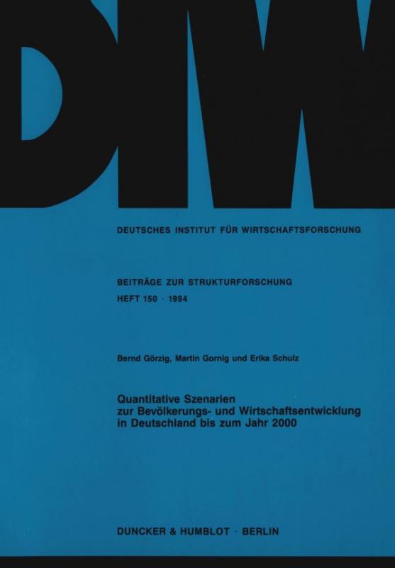 Cover-Bild Quantitative Szenarien zur Bevölkerungs- und Wirtschaftsentwicklung in Deutschland bis zum Jahr 2000.