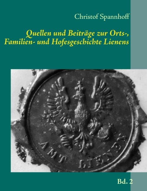 Cover-Bild Quellen und Beiträge zur Orts-, Familien- und Hofesgeschichte Lienens