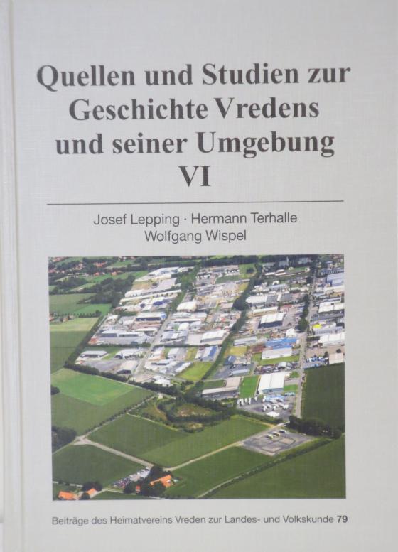 Cover-Bild Quellen und Studien zur Geschichte Vredens und seiner Umgebung VI