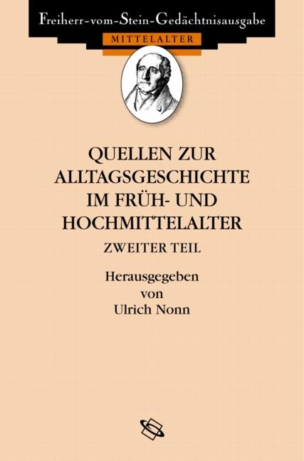 Cover-Bild Quellen zur Alltagsgeschichte im Früh- und Hochmittelalter II