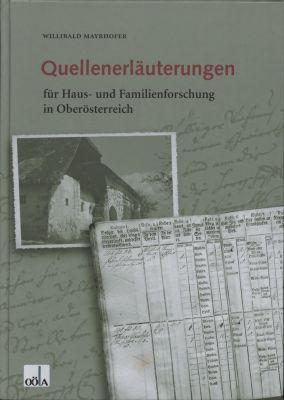 Cover-Bild Quellenerläuterungen für Haus- und Familienforschung in Oberösterreich