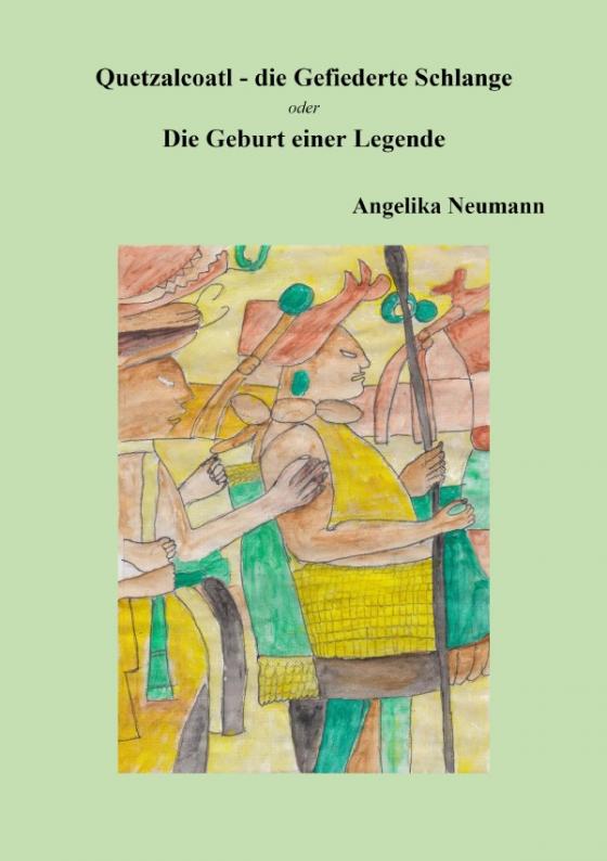 Cover-Bild Quetzalcoatl - die Gefiederte Schlange