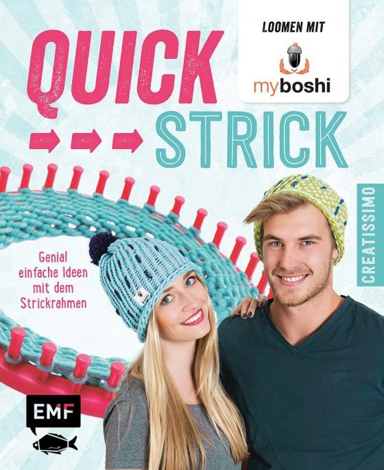 Cover-Bild Quick-Strick – Loomen mit MyBoshi