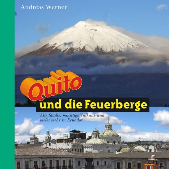 Cover-Bild Quito und die Feuerberge