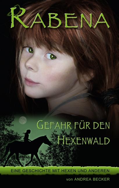 Cover-Bild Rabena - Gefahr für den Hexenwald