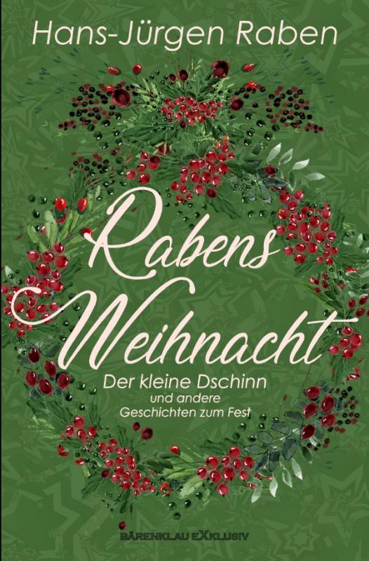 Cover-Bild Rabens Weihnacht – Der kleine Dschinn und andere Geschichten zum Fest