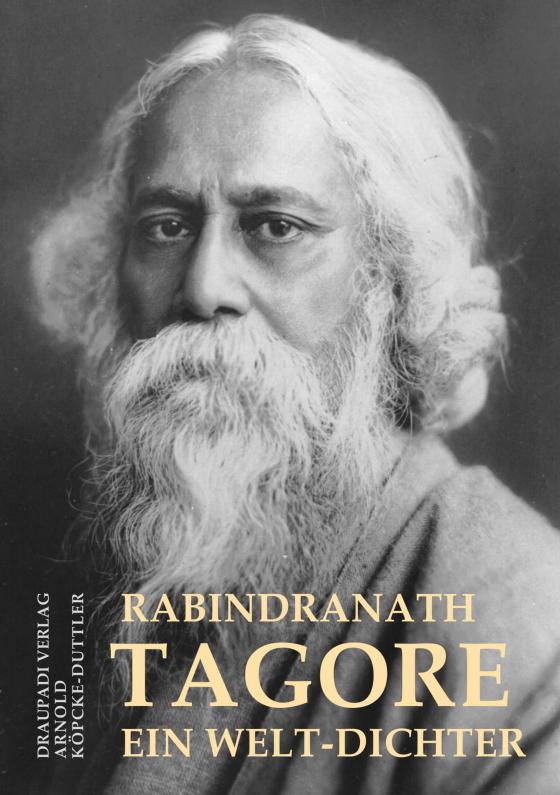 Cover-Bild Rabindranath Tagore - ein Welt-Dichter