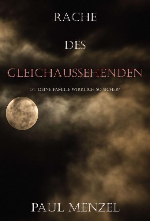 Cover-Bild Rache des Gleichaussehenden