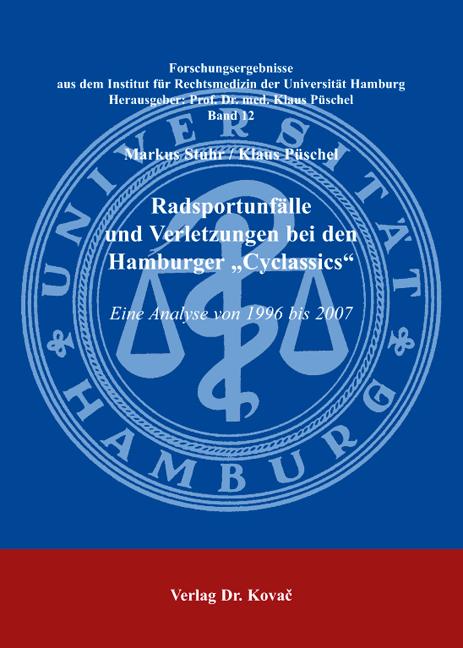 Cover-Bild Radsportunfälle und Verletzungen bei den Hamburger "Cyclassics"