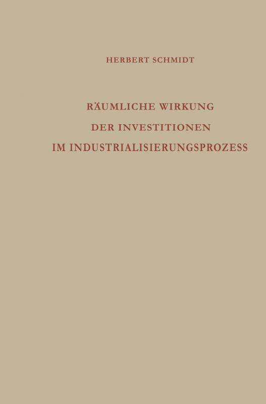 Cover-Bild Räumliche Wirkung der Investitionen im Industrialisierungsprozess
