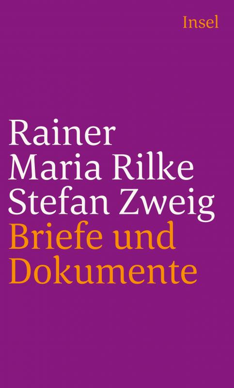 Cover-Bild Rainer Maria Rilke und Stefan Zweig in Briefen und Dokumenten