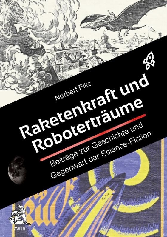 Cover-Bild Raketenkraft und Roboterträume