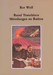 Cover-Bild Raoul Tranchirers Mitteilungen an Ratlose