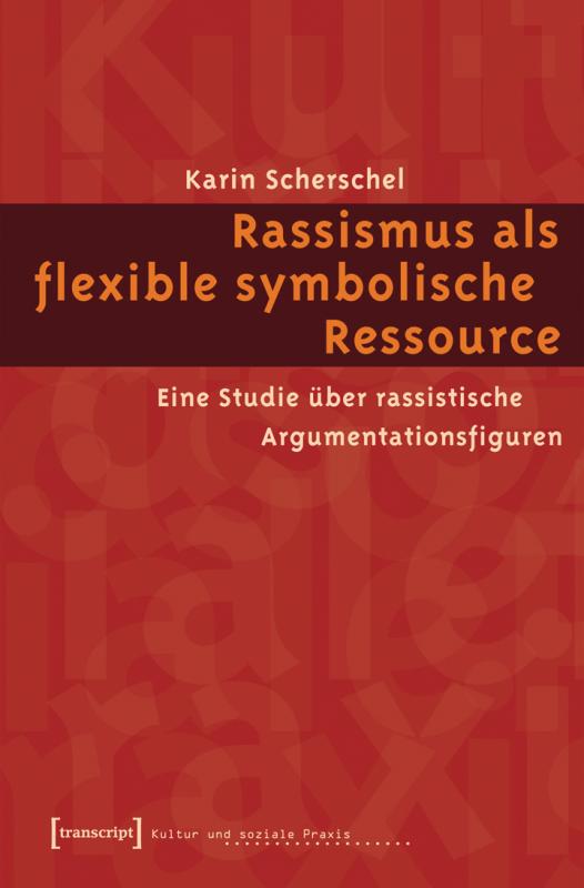 Cover-Bild Rassismus als flexible symbolische Ressource