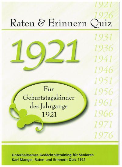 Cover-Bild Raten und Erinnern Quiz 1921 – Für Geburtstagskinder des Jahrgangs 1921