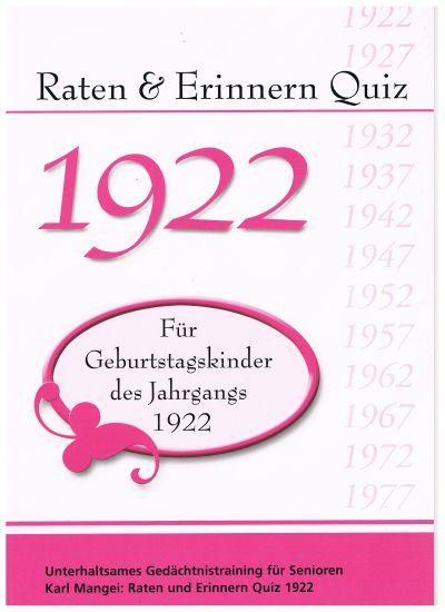 Cover-Bild Raten und Erinnern Quiz 1922 – Für Geburtstagskinder des Jahrgangs 1922