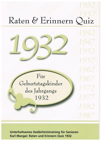 Cover-Bild Raten und Erinnern Quiz 1932 – Für Geburtstagskinder des Jahrgangs 1932