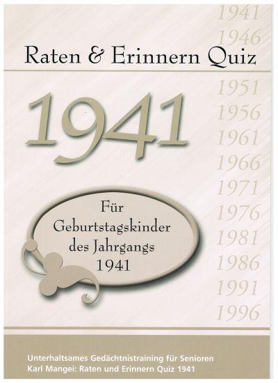 Cover-Bild Raten und Erinnern Quiz 1941 – Für Geburtstagskinder des Jahrgangs 1941