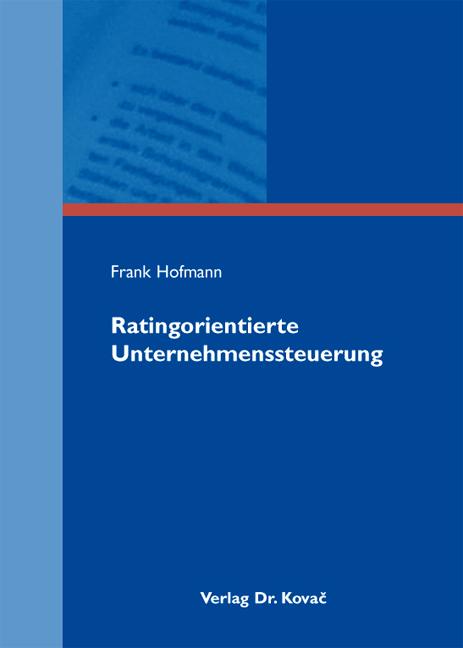 Cover-Bild Ratingorientierte Unternehmenssteuerung