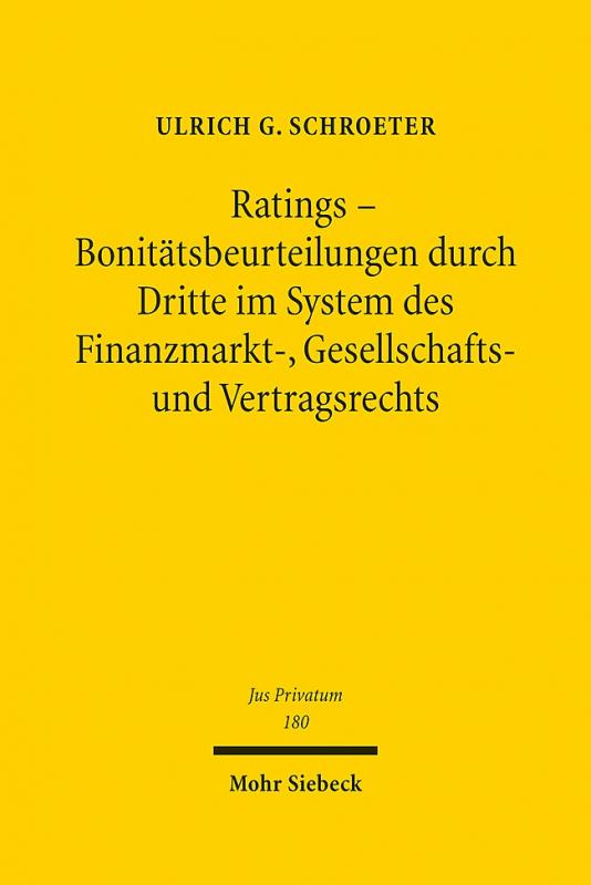Cover-Bild Ratings - Bonitätsbeurteilungen durch Dritte im System des Finanzmarkt-, Gesellschafts- und Vertragsrechts