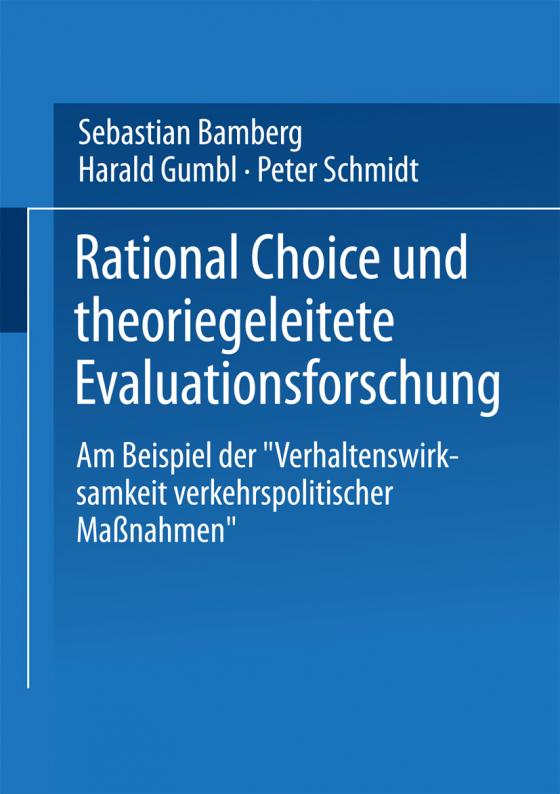 Cover-Bild Rational Choice und theoriegeleitete Evaluationsforschung