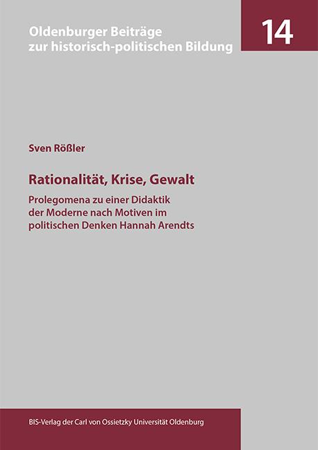 Cover-Bild Rationalität, Krise, Gewalt