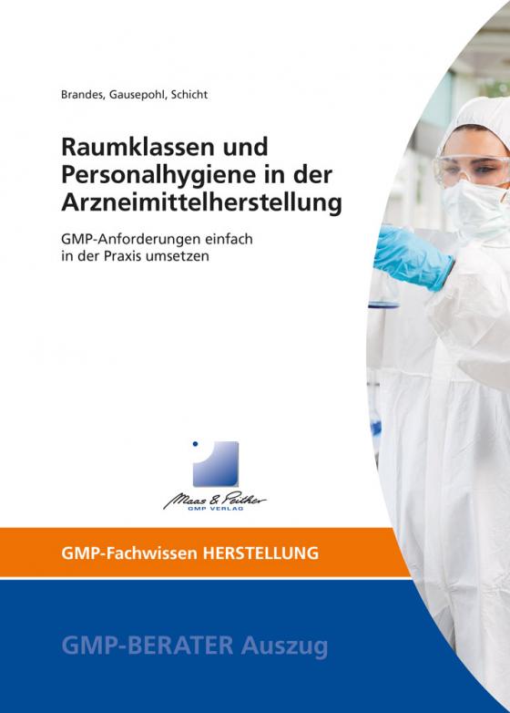 Cover-Bild Raumklassen und Personalhygiene in der Arzneimittelherstellung