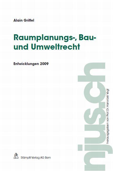 Cover-Bild Raumplanungs-, Bau- und Umweltrecht, Entwicklungen 2009