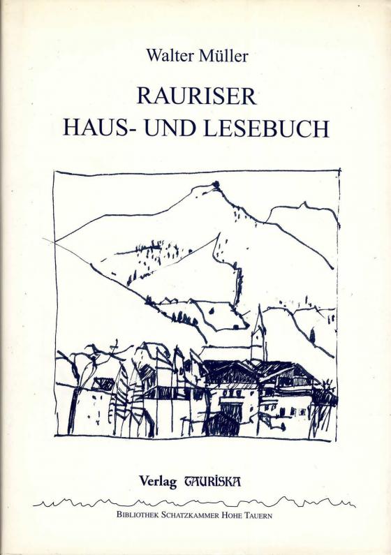 Cover-Bild Rauriser Haus- und Lesebuch