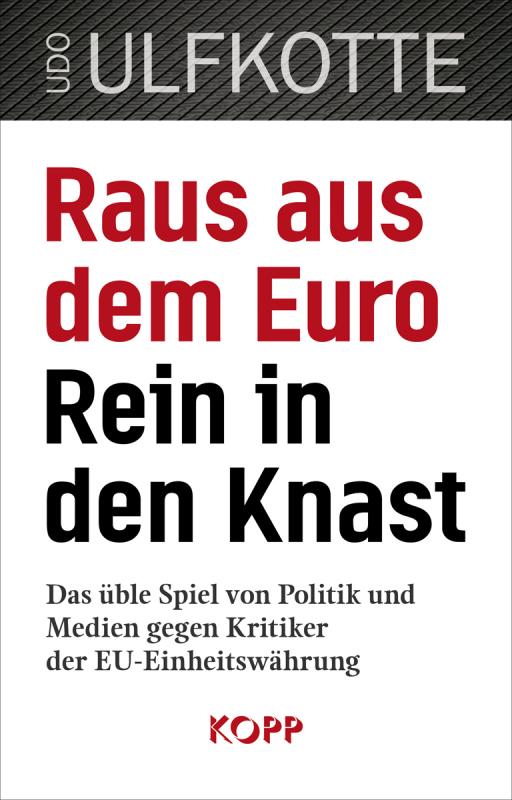 Cover-Bild Raus aus dem Euro – rein in den Knast