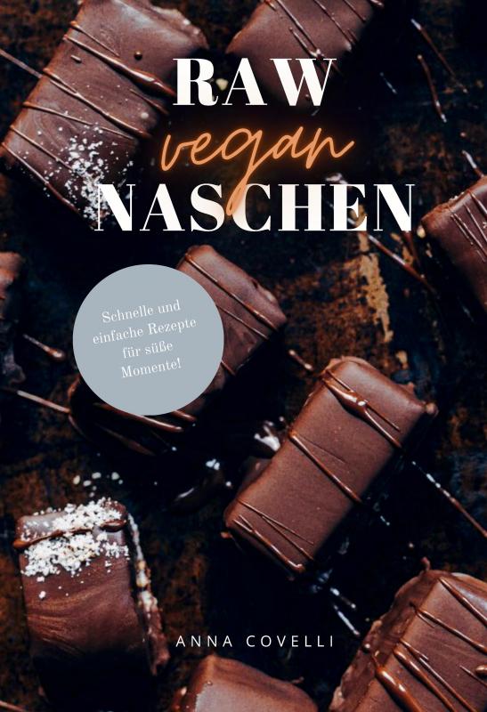 Cover-Bild RAW vegan NASCHEN