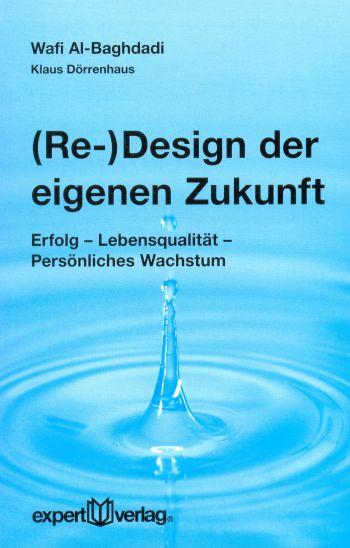 Cover-Bild (Re-)Design der eigenen Zukunft