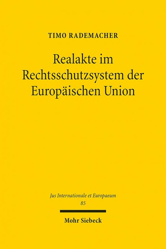 Cover-Bild Realakte im Rechtsschutzsystem der Europäischen Union