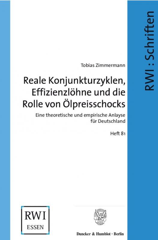 Cover-Bild Reale Konjunkturzyklen, Effizienzlöhne und die Rolle von Ölpreisschocks.