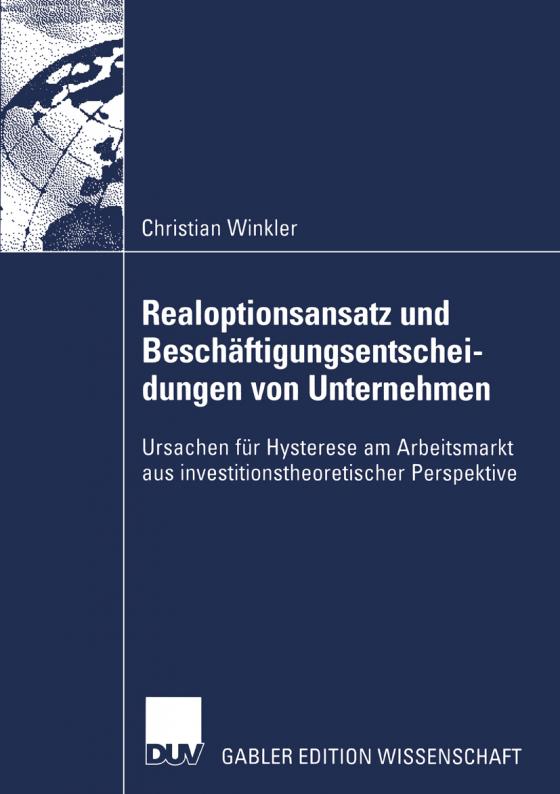 Cover-Bild Realoptionsansatz und Beschäftigungsentscheidungen von Unternehmen