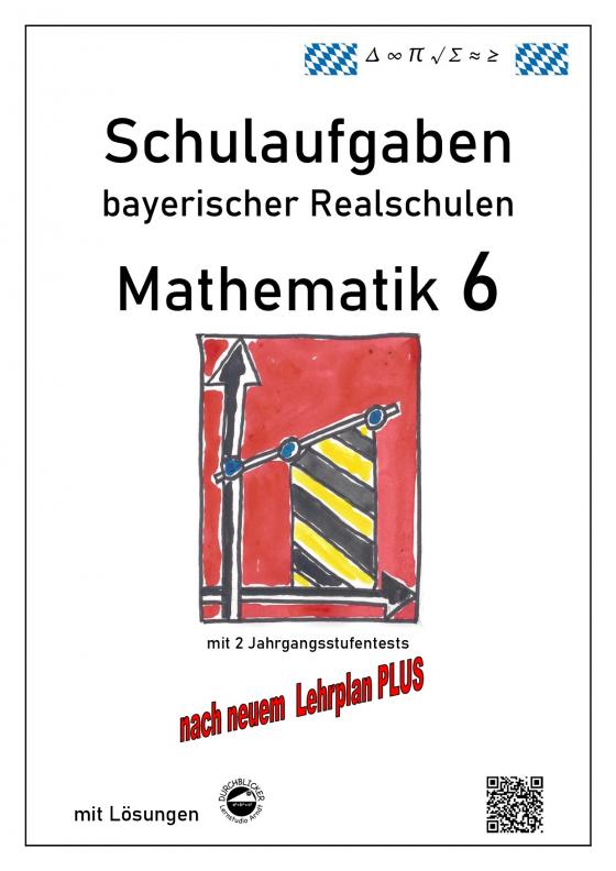 Cover-Bild Realschule - Mathematik 6 Schulaufgaben bayerischer Realschulen