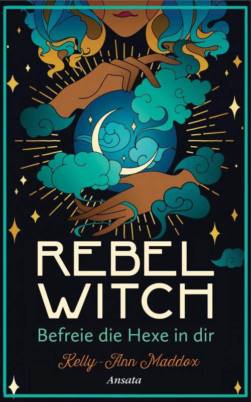 Cover-Bild Rebel Witch – Befreie die Hexe in dir