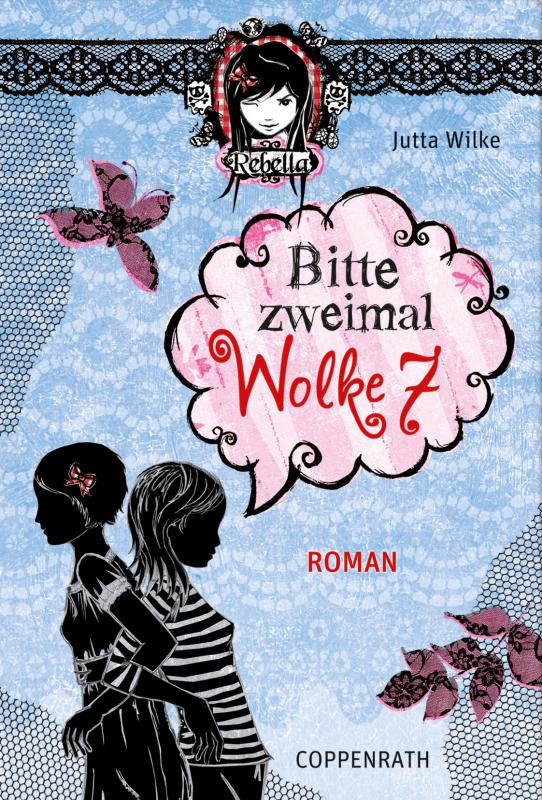 Cover-Bild Rebella - Bitte zweimal Wolke 7