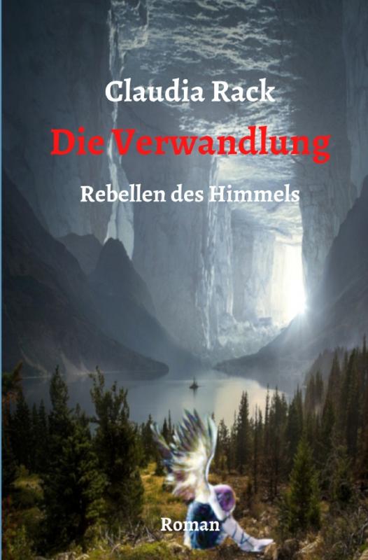 Cover-Bild Rebellen des Himmels / Die Verwandlung