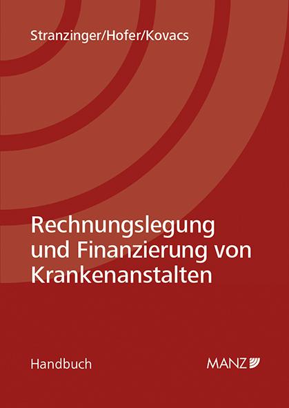 Cover-Bild Rechnungslegung und Finanzierung von Krankenanstalten