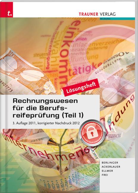 Cover-Bild Rechnungswesen für die Berufsreifeprüfung (Teil 1) Lösungsheft