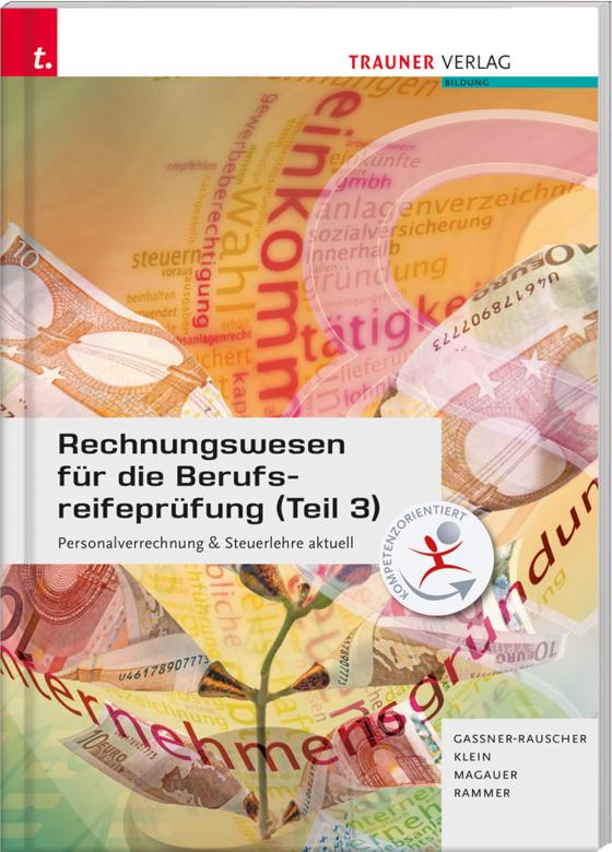 Cover-Bild Rechnungswesen für die Berufsreifeprüfung (Teil 3) Personalverrechnung & Steuerlehre aktuell