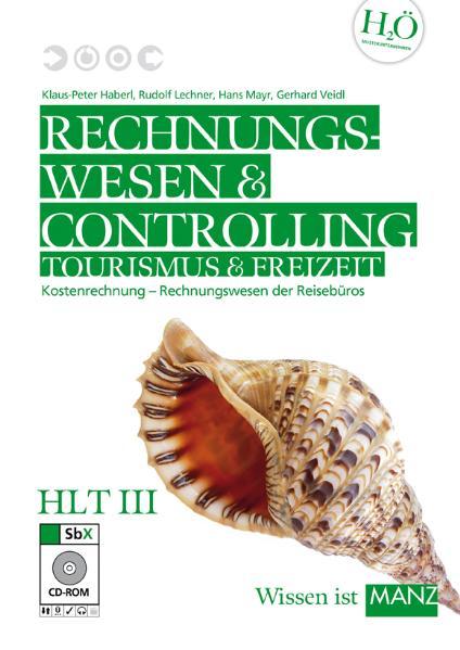 Cover-Bild Rechnungswesen Tourismus und Freizeit / HLT III inkl. SbX-CD